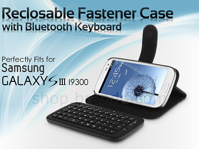 Samsung Galaxy S III I9300 Reclosable Fastener Case with Bluetooth Keyboard