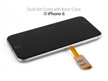 Dual Sim Card for iPhone 6 with Back Case