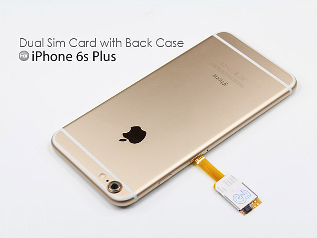 Dual Sim Card for iPhone 6s Plus with Back Case