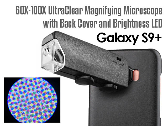 Samsung Galaxy S9+ 60X-100X UltraClear Magnifying Microscope with Back Cover and Brightness LED